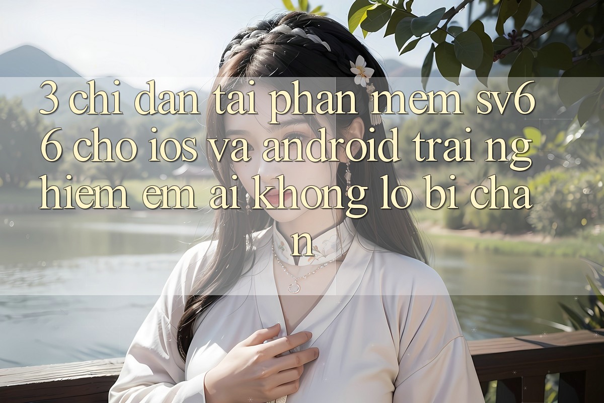 3. Chỉ dẫn Tải Phần mềm SV66 Cho iOS Và Android - Trải Nghiệm Êm ái Không Lo Bị Chặn 3. Chỉ dẫn Tải Phần mềm SV66 Cho iOS Và Android - Trải Nghiệm Êm ái Không Lo Bị Chặn
