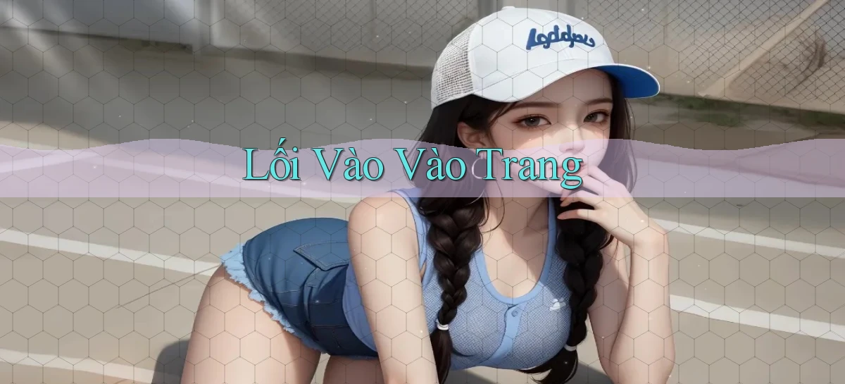 Lối vào Vào trang