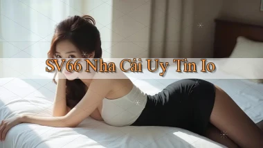sv66  nha cái uy tin io