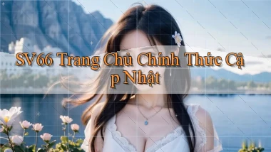 sv66  trang chủ chính thức cập nhật