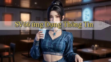 sv66  ứng dụng thông tin